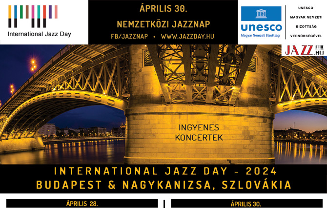 Nemzetközi Jazznap  - 2024
