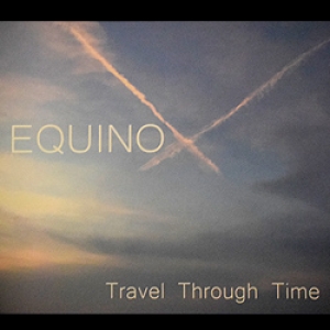 Equinox - Travel Through Time (2019)