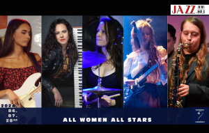 Harmónia Jazzműhely bemutatja: ALL WOMEN-ALL STARS