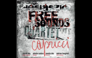 Dés László Free Sounds Quartet - Capricci