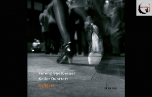 Snétberger Ferenc, Keller Quartett – Hallgató