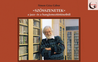 A hazai jazzélet szürke eminenciása  //  75 éves Simon Géza Gábor